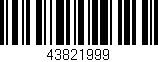 Código de barras (EAN, GTIN, SKU, ISBN): '43821999'