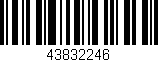 Código de barras (EAN, GTIN, SKU, ISBN): '43832246'