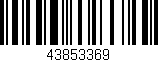 Código de barras (EAN, GTIN, SKU, ISBN): '43853369'