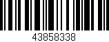 Código de barras (EAN, GTIN, SKU, ISBN): '43858338'