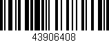 Código de barras (EAN, GTIN, SKU, ISBN): '43906408'