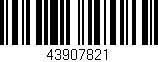 Código de barras (EAN, GTIN, SKU, ISBN): '43907821'