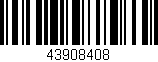 Código de barras (EAN, GTIN, SKU, ISBN): '43908408'