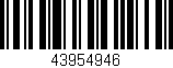 Código de barras (EAN, GTIN, SKU, ISBN): '43954946'