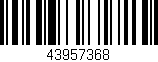 Código de barras (EAN, GTIN, SKU, ISBN): '43957368'