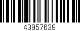 Código de barras (EAN, GTIN, SKU, ISBN): '43957639'