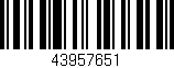 Código de barras (EAN, GTIN, SKU, ISBN): '43957651'