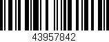 Código de barras (EAN, GTIN, SKU, ISBN): '43957842'