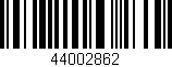 Código de barras (EAN, GTIN, SKU, ISBN): '44002862'