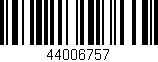 Código de barras (EAN, GTIN, SKU, ISBN): '44006757'