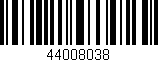 Código de barras (EAN, GTIN, SKU, ISBN): '44008038'