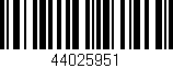 Código de barras (EAN, GTIN, SKU, ISBN): '44025951'