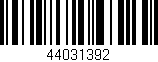 Código de barras (EAN, GTIN, SKU, ISBN): '44031392'