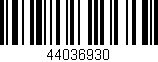 Código de barras (EAN, GTIN, SKU, ISBN): '44036930'