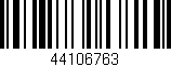 Código de barras (EAN, GTIN, SKU, ISBN): '44106763'