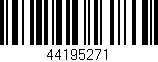 Código de barras (EAN, GTIN, SKU, ISBN): '44195271'