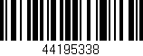 Código de barras (EAN, GTIN, SKU, ISBN): '44195338'