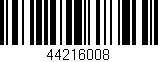 Código de barras (EAN, GTIN, SKU, ISBN): '44216008'