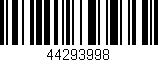 Código de barras (EAN, GTIN, SKU, ISBN): '44293998'