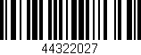 Código de barras (EAN, GTIN, SKU, ISBN): '44322027'