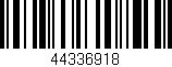 Código de barras (EAN, GTIN, SKU, ISBN): '44336918'