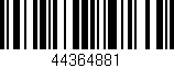 Código de barras (EAN, GTIN, SKU, ISBN): '44364881'