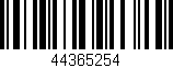 Código de barras (EAN, GTIN, SKU, ISBN): '44365254'