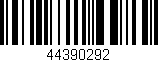 Código de barras (EAN, GTIN, SKU, ISBN): '44390292'
