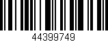 Código de barras (EAN, GTIN, SKU, ISBN): '44399749'