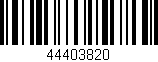 Código de barras (EAN, GTIN, SKU, ISBN): '44403820'