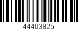 Código de barras (EAN, GTIN, SKU, ISBN): '44403825'