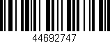 Código de barras (EAN, GTIN, SKU, ISBN): '44692747'