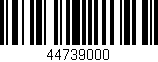 Código de barras (EAN, GTIN, SKU, ISBN): '44739000'