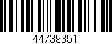 Código de barras (EAN, GTIN, SKU, ISBN): '44739351'