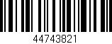 Código de barras (EAN, GTIN, SKU, ISBN): '44743821'