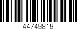 Código de barras (EAN, GTIN, SKU, ISBN): '44749819'