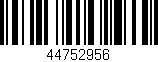 Código de barras (EAN, GTIN, SKU, ISBN): '44752956'