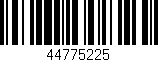 Código de barras (EAN, GTIN, SKU, ISBN): '44775225'
