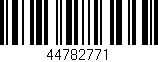 Código de barras (EAN, GTIN, SKU, ISBN): '44782771'