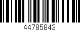 Código de barras (EAN, GTIN, SKU, ISBN): '44785843'