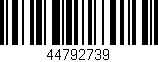 Código de barras (EAN, GTIN, SKU, ISBN): '44792739'