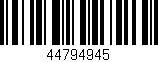 Código de barras (EAN, GTIN, SKU, ISBN): '44794945'