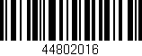 Código de barras (EAN, GTIN, SKU, ISBN): '44802016'