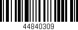 Código de barras (EAN, GTIN, SKU, ISBN): '44840309'