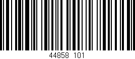 Código de barras (EAN, GTIN, SKU, ISBN): '44858/101'