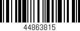 Código de barras (EAN, GTIN, SKU, ISBN): '44863815'