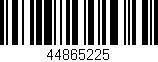 Código de barras (EAN, GTIN, SKU, ISBN): '44865225'