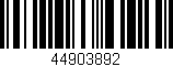 Código de barras (EAN, GTIN, SKU, ISBN): '44903892'