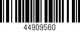 Código de barras (EAN, GTIN, SKU, ISBN): '44909560'