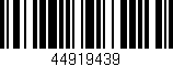 Código de barras (EAN, GTIN, SKU, ISBN): '44919439'